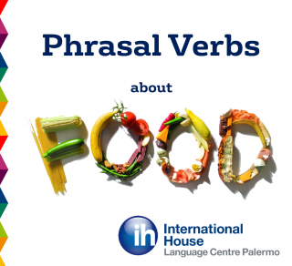 Phrasal Verbs Related to Food