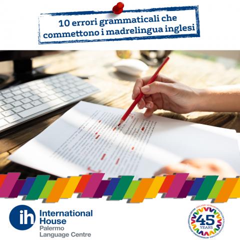 10 errori grammaticali che commettono i madrelingua inglesi